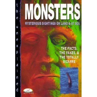 Monsters Mysterious Sightings on Land & at Sea The Facts, the Fakes & the Totally Bizarre (Unexplained) Jonathan Clements, J. M. Sertori 9780764110641 Books