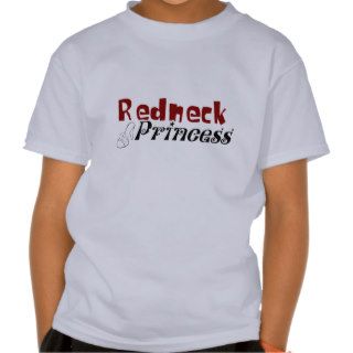 Redneck Princess Tshirts