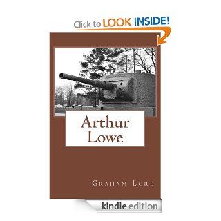 Arthur Lowe eBook Graham Lord Kindle Store