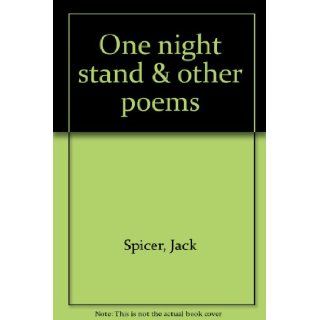 One night stand & other poems Jack Spicer 9780912516455 Books