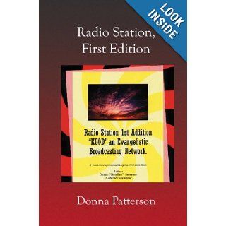Radio Station, First Edition Donna Patterson 9781591095392 Books