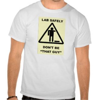 Lab Safety 1 Shirt