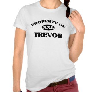 Property of TREVOR Shirts