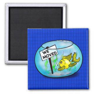 We've Moved funny cute goldfish fish tank cartoon Fridge Magnets