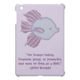 John Ruskin Fish Freedom Quote iPad Mini Cover