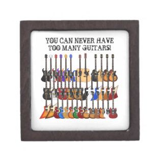 You Can Never Have Too Many Guitars Premium Jewelry Box