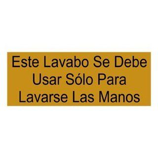 Hand Wash Sink Only Spanish Engraved Sign EGRS 367 BLKonGLD  Business And Store Signs 