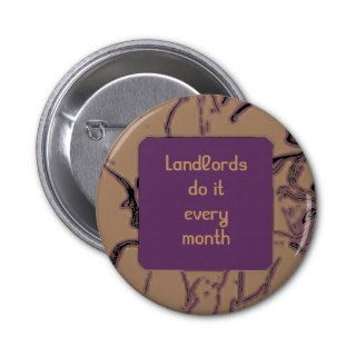 Landlords do it every month button