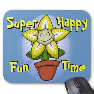 Super Happy Fun Time Mousepad