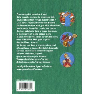 Voyage Dans Le Temps 2  Les Romains, Les Mayas, Le Roi Soleil (French Edition) Geronimo Stilton 9782226186218 Books