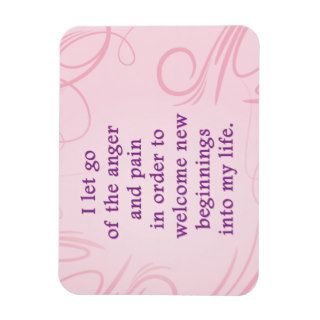 Positive Affirmation Letting Go Of Pain And Anger Rectangular Magnet