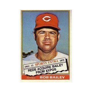 1976 Topps Traded #338T Bob Bailey   EX MT Sports Collectibles