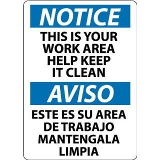NMC ESN381AB Bilingual OSHA Sign, Legend "NOTICE   THIS IS YOUR WORK AREA HELP KEEP IT CLEAN", 14" Length x 10" Height, 0.040 Aluminum, Black/Blue on White Industrial Warning Signs