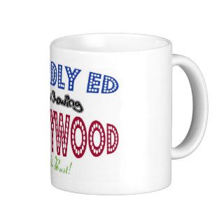 Hardly Ed Hollywood Or Bust Coffee Mugs