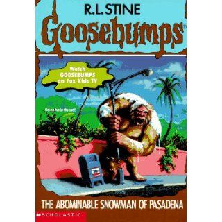 The Abominable Snowman of Pasadena (Goosebumps, No 38) R. L. Stine 9780590568753 Books