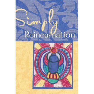 Simply® Reincarnation (Simply® Series) Krys Godly, Jass Godly, Zambezi Publishing 9781402754548 Books