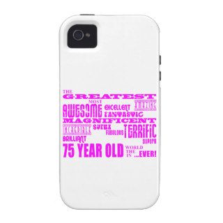 Best Seventy Five Girls Pink Greatest 75 Year Old iPhone 4 Cases