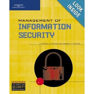 Management of Information Security Michael E. Whitman, Herbert J. Mattord 9780619215156 Books