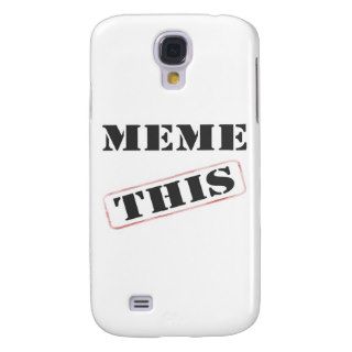 Meme This Samsung Galaxy S4 Case