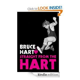 Straight from the Hart eBook Bruce Hart Kindle Store