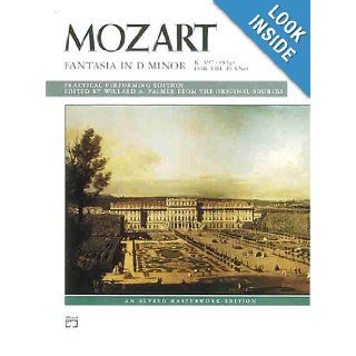 Fantasia in D minor, K. 397 (Sheet) (Alfred Masterwork) Wolfgang Amadeus Mozart, Willard A. Palmer 0038081021706 Books