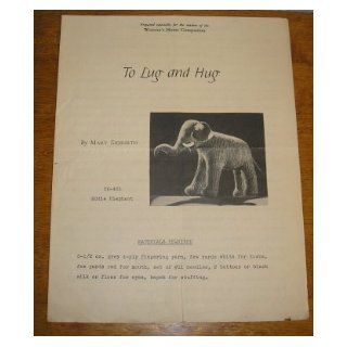 To Lug and Hug Eddie Elephant CK 401 Mary Sieburth Books