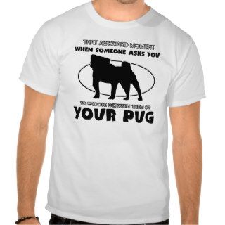Funny pug designs tshirt