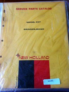 New Holland 357 Grinder Mixer Parts Manual 