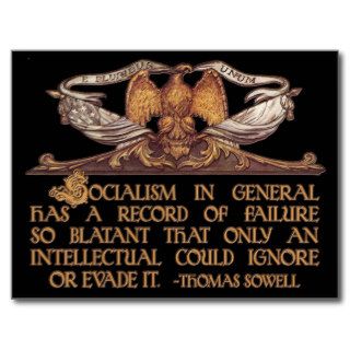 Thomas Sowell Quote on Socialism Post Card