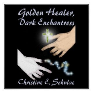 Golden Healer, Dark Enchantress Posters