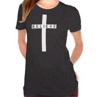 White Cross Believe Ladies T Shirt