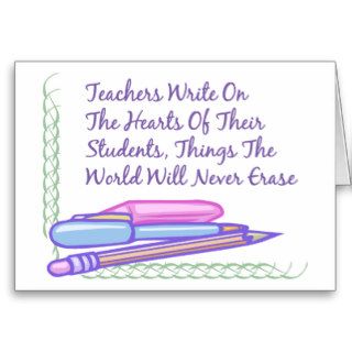 Teachers Write On The Hearts Of Their StudentsCard