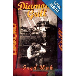 Diamond Grill Fred Wah 9781896300122 Books