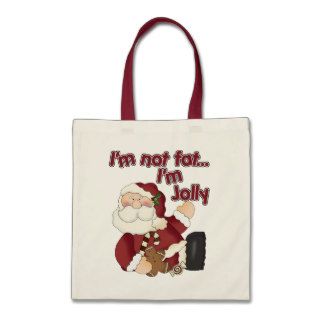 Funny I'm Not Fat Santa Claus Bags
