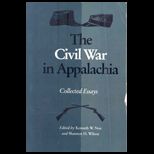 Civil War in Appalachia Collected Essays