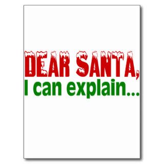 Dear Santa I Can Explain Post Cards