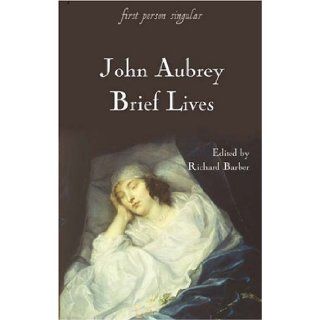 Brief Lives (First Person Singular) John Aubrey, Richard Barber 9781843831129 Books