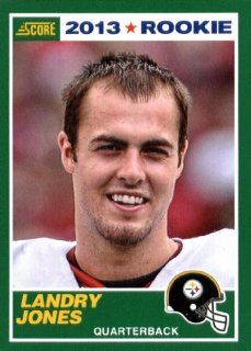2013 Score NFL Football Trading Card # 391 Landry Jones Rookie Pittsburgh Steelers ( IN PROTECTIVE SCREWDOWN DISPLAY CASE) Sports Collectibles