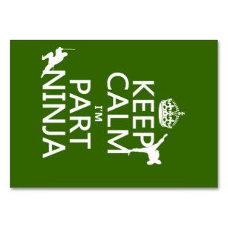 Keep Calm I'm Part Ninja (in any color) Business Card Template