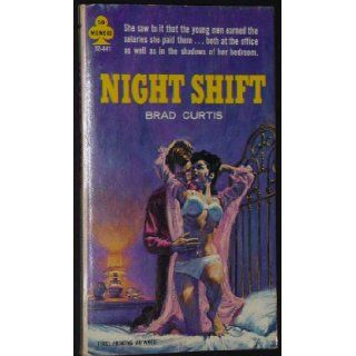 Night Shift 32 441 Brad Curtis Books