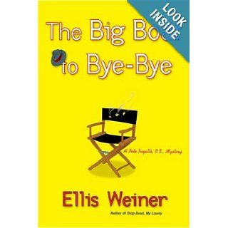 The Big Boat to Bye Bye Ellis Weiner 9780451213969 Books