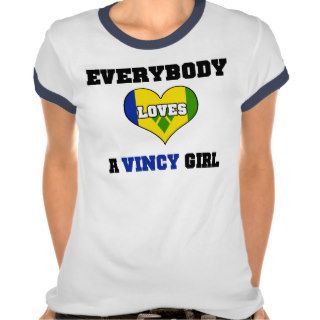 Everybody love a Vincy Girl T shirt