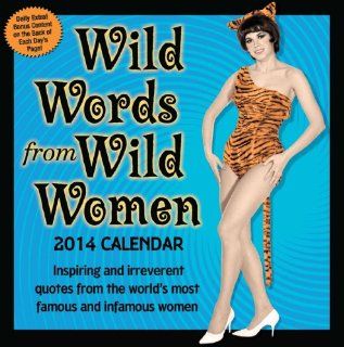Wild Words from Wild Women   2014 Day to Day Calendar   Office Desk Pad Calendars