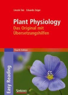 Plant Physiology Das Original mit bersetzungshilfen (Sav Biologie) (German and English Edition) (9783827418654) Lincoln Taiz, Eduardo Zeiger, B. Jarosch Books