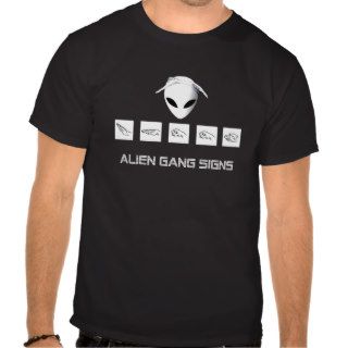 Alien Gang Signs Tee Shirt