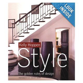 Kelly Hoppen Style The Golden Rules of Design Kelly Hoppen, Vincent Knapp Books