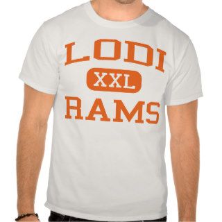 Lodi   Rams   Lodi High School   Lodi New Jersey T shirts