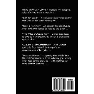 Crime Stories Volume 1 Five Short Stories Maek Sled 9781470198510 Books