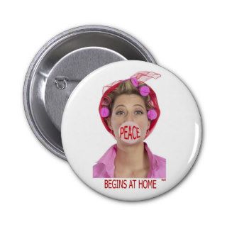 PEACE BEGINS AT HOME PINBACK BUTTON