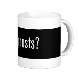 Got Ghosts Mug